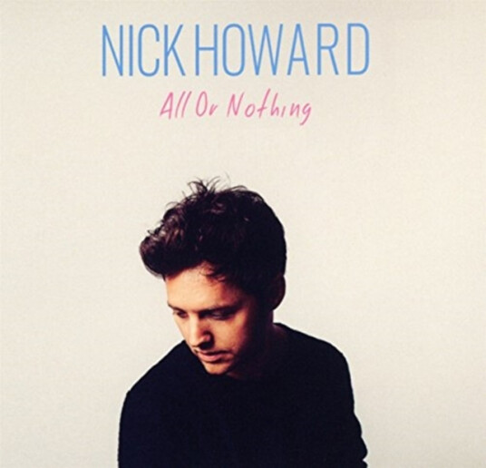 Nick Howard All Or Nothing CD Nick Howard All Or Nothing CD