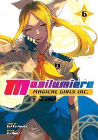Magilumiere Magical Girls Inc. Vol. 6 Magilumiere Magical Girls Inc. Vol. 6