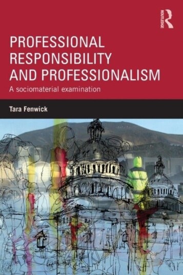 Professional Responsibility and Professionalism Professional Responsibility and Professionalism