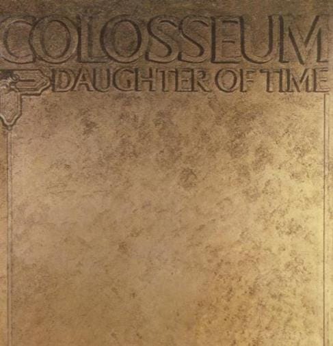 Colosseum Daughter Of Time (Remastered & Expanded) CD Colosseum Daughter Of Time (Remastered & Expanded) CD