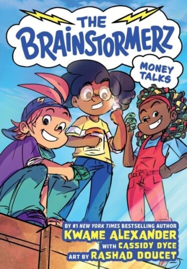 The Brainstormerz: Money Talks A Graphic Novel