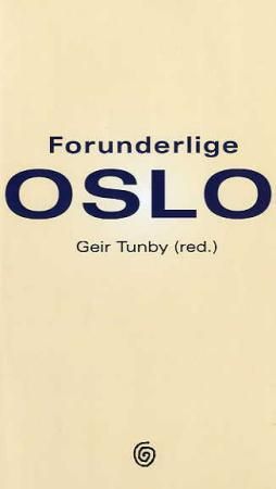 Forunderlige Oslo, Veldig pen bok / som ny