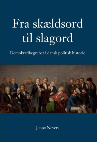 Fra Skjellsord Til Slagord | Jeppe Nevers | Språk: Dansk
