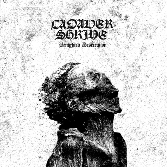 Cadaver Shrine Benighted Desecration CD