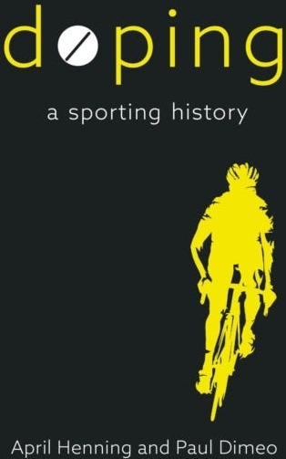 Doping Av April Henning, Paul Dimeo