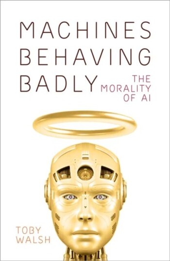 Machines Behaving Badly Av Toby Walsh
