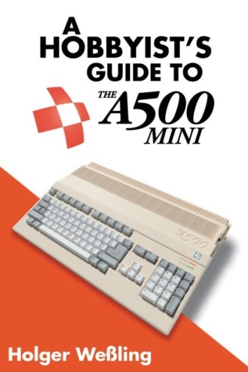 A Hobbyist'S Guide To Thea500 Mini Av Holger Wessling