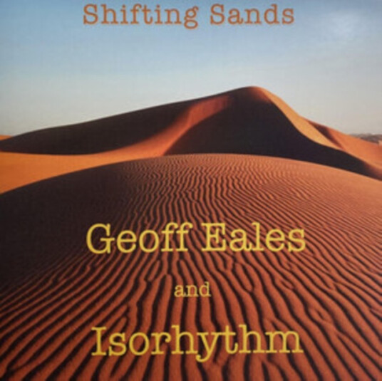 Geoff Eales & Isorhythm Shifting Sands CD