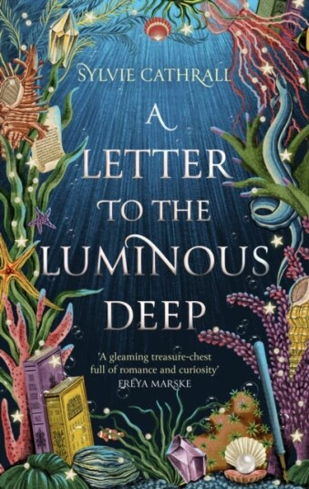 A Letter to the Luminous Deep  the perfect cosy magical academia read!