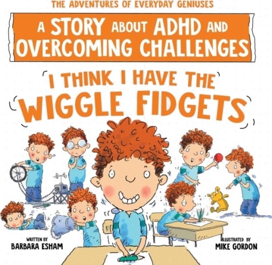 I Think I Have the Wiggle Fidgets I Think I Have the Wiggle Fidgets