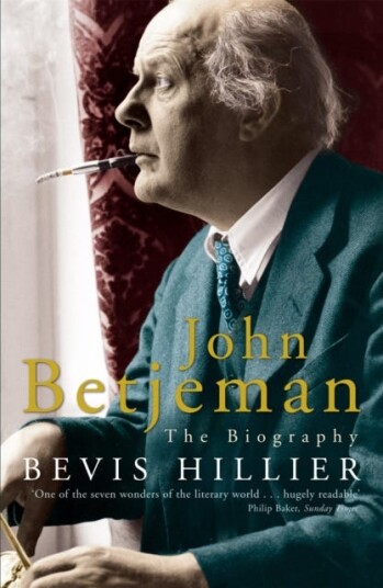 John Betjeman: The Biography John Betjeman: The Biography