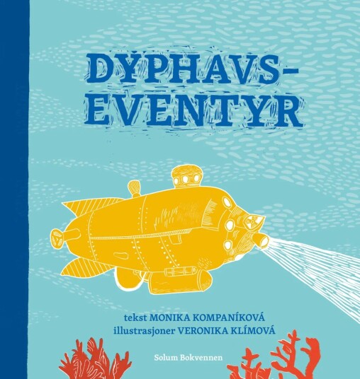 Dyphavseventyr Av Monika Kompaníková