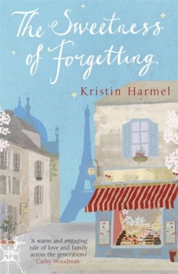 The Sweetness Of Forgetting Av Kristin Harmel