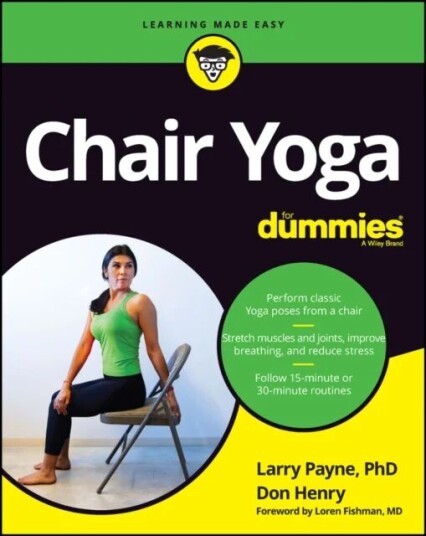 Chair Yoga For Dummies Av Larry Phd Payne, Don Henry