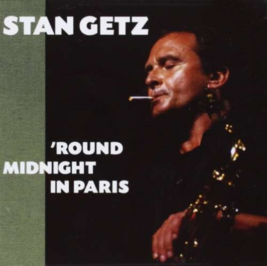 Stan Getz Round Midnight In Paris CD Stan Getz Round Midnight In Paris CD