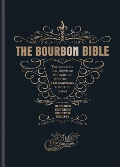 The Bourbon Bible Av Eric Zandona
