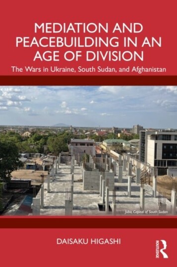 Mediation and Peacebuilding in an Age of Division Mediation and Peacebuilding in an Age of Division