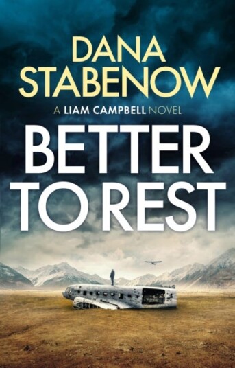 Better To Rest Av Dana Stabenow