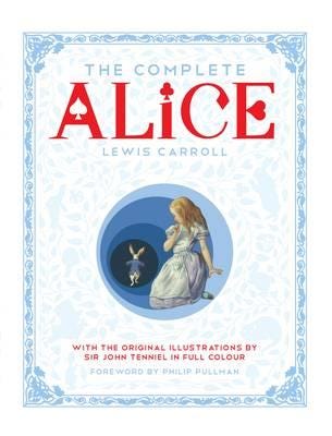 The Complete Alice Av Lewis Carroll