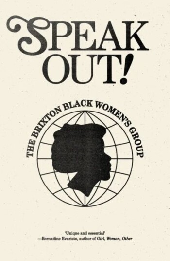 Speak Out! Av Brixton Black Women'S Group