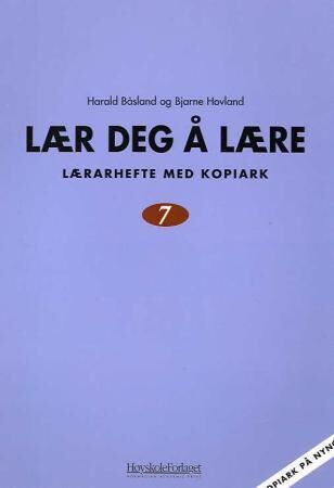 Lær Deg Å Lære 7 Av Harald Båsland, Bjarne Hovland