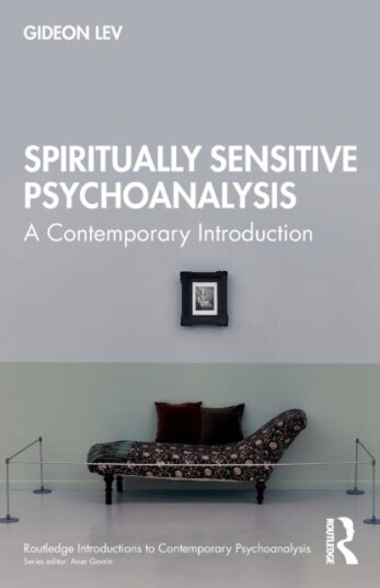 Spiritually Sensitive Psychoanalysis A Contemporary Introduction