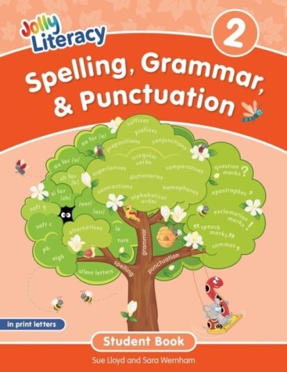 Spelling Grammar & Punctuation Student Book 2 Spelling Grammar & Punctuation Student Book 2