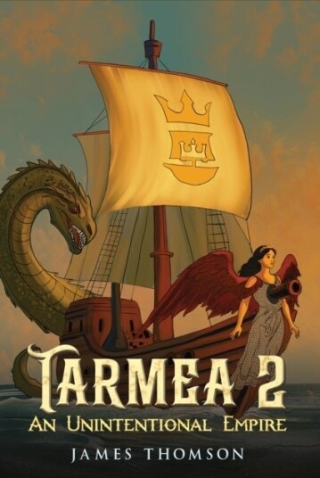 Tarmea 2: An Unintentional Empire