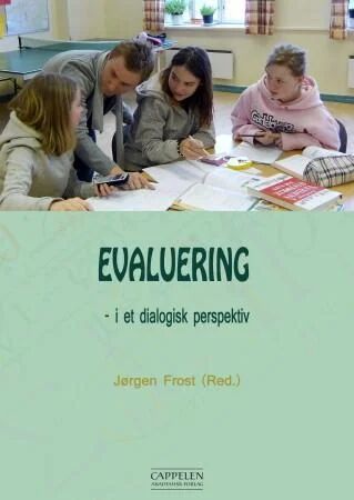 Evaluering I Et Dialogisk Perspektiv