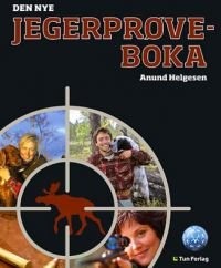 Den nye jegerprøveboka (Innbundet) Pent brukt bok