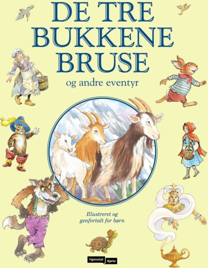 De Tre Bukkene Bruse Og Andre Eventyr De Tre Bukkene Bruse Og Andre Eventyr