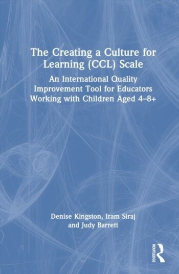 The Creating a Culture for Learning CCL Scale