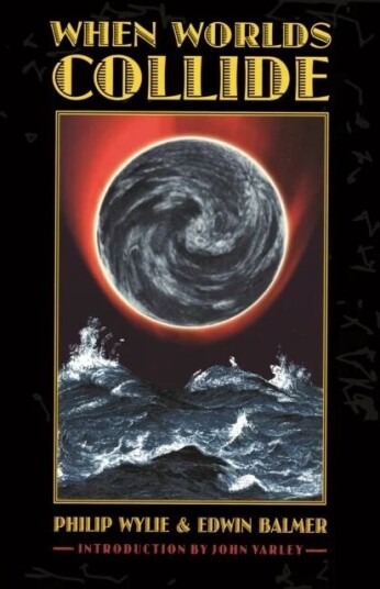 When Worlds Collide Av Philip Wylie, Edwin Balmer When Worlds Collide Av Philip Wylie, Edwin Balmer
