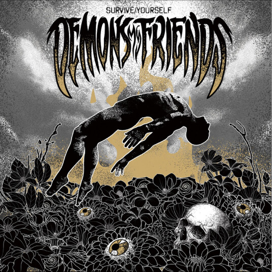 Demons My Friends Survive / Yourself CD