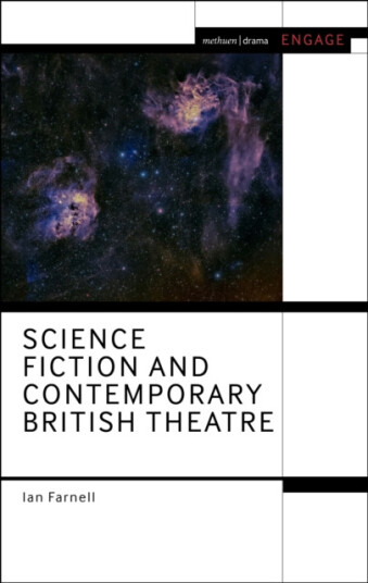 Science Fiction and Contemporary British Theatre Science Fiction and Contemporary British Theatre