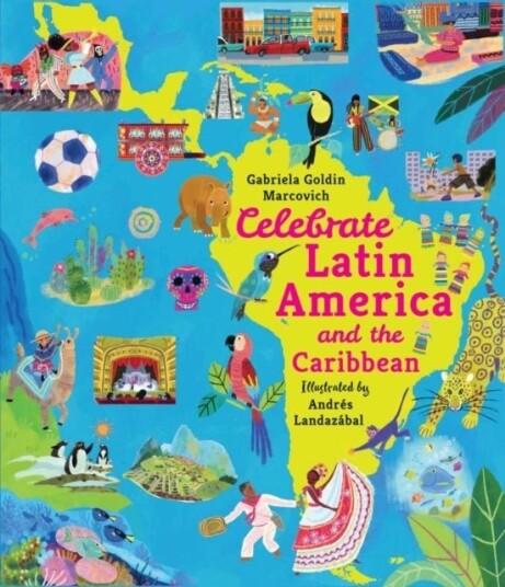 Celebrate Latin America and the Caribbean Celebrate Latin America and the Caribbean
