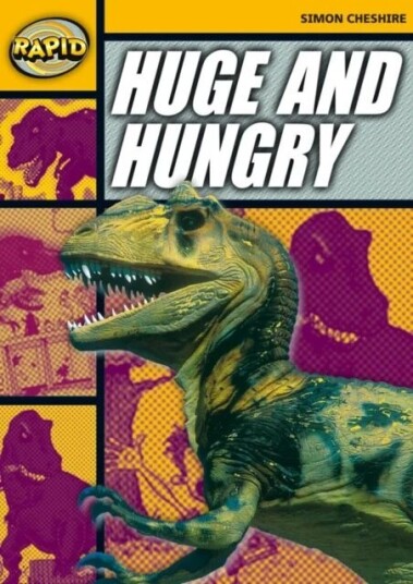 Rapid Reading: Huge And Hungry (Stage 4, Level 4a) Av Simon Cheshire