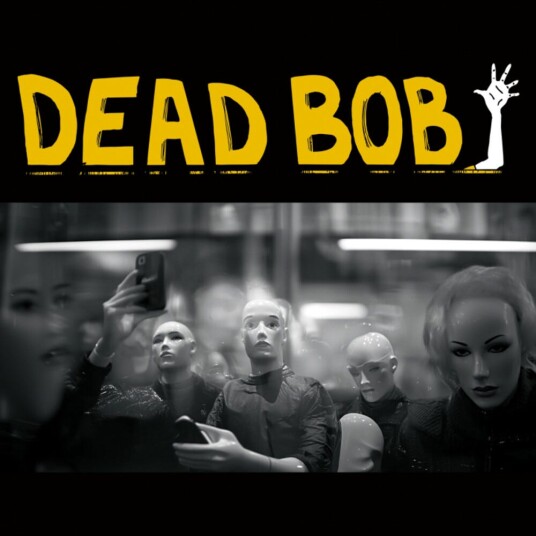 Dead Bob Some Bodies / We Are The Humans LP/Vinyl