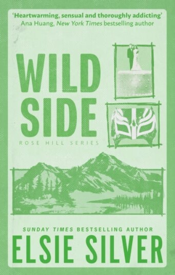 Wild Side Discover the instant Sunday Times bestseller and your newest small town romance obsession! Wild Side Discover the instant Sunday Times bestseller and your newest small town romance obsession!