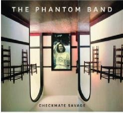 The Phantom Band Checkmate Savage Deluxe Edition Vinyl