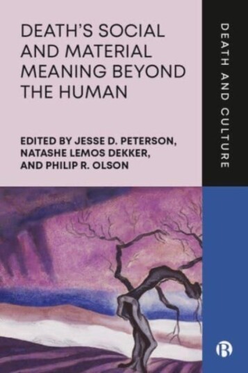 Death¿s Social And Material Meaning Beyond The Human