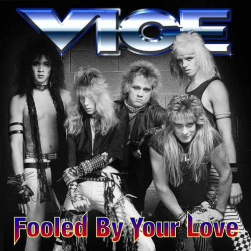 Vice Fooled By Your Love CD