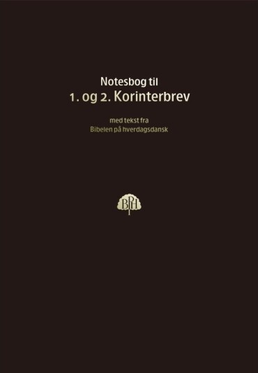 Bibel Notatbok 7: 1. Og 2. Korinterbrevet