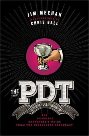 The Pdt Cocktail Book Av Jim Meehan, Chris Gall