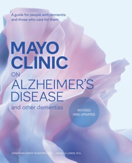 Mayo Clinic on Alzheimer's Disease and other Dementias 3rd Ed