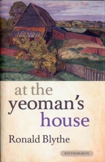 At The Yeoman'S House Av Ronald Blythe