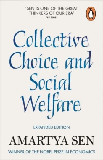 Collective Choice And Social Welfare Av Amartya Fba Sen