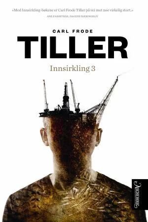 Innsirkling 3 Av Carl Frode Tiller