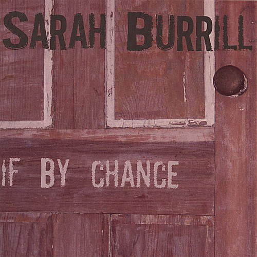 Sarah Burrill If By Chance CD