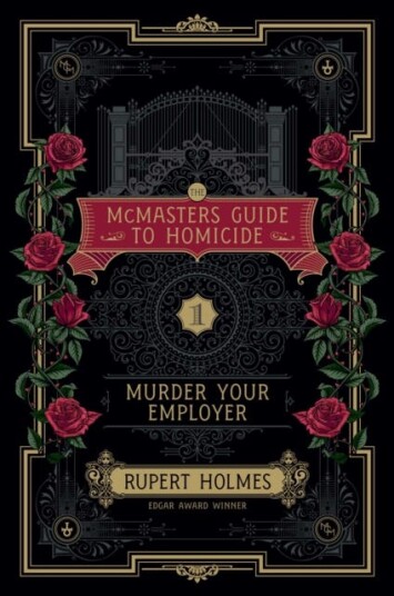 Murder Your Employer The McMasters Guide to Homicide